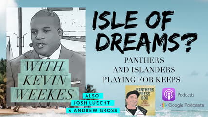Panthers islanders podcast weekes