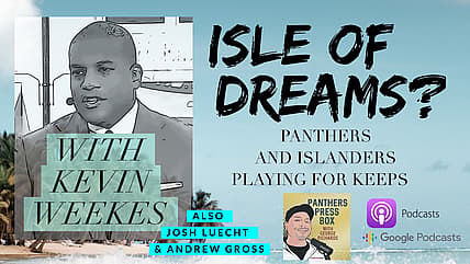 Panthers islanders podcast weekes