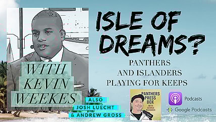 Panthers islanders podcast weekes